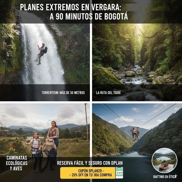 Planes extremos en Vergara: naturaleza y adrenalina a 90 minutos de Bogotá